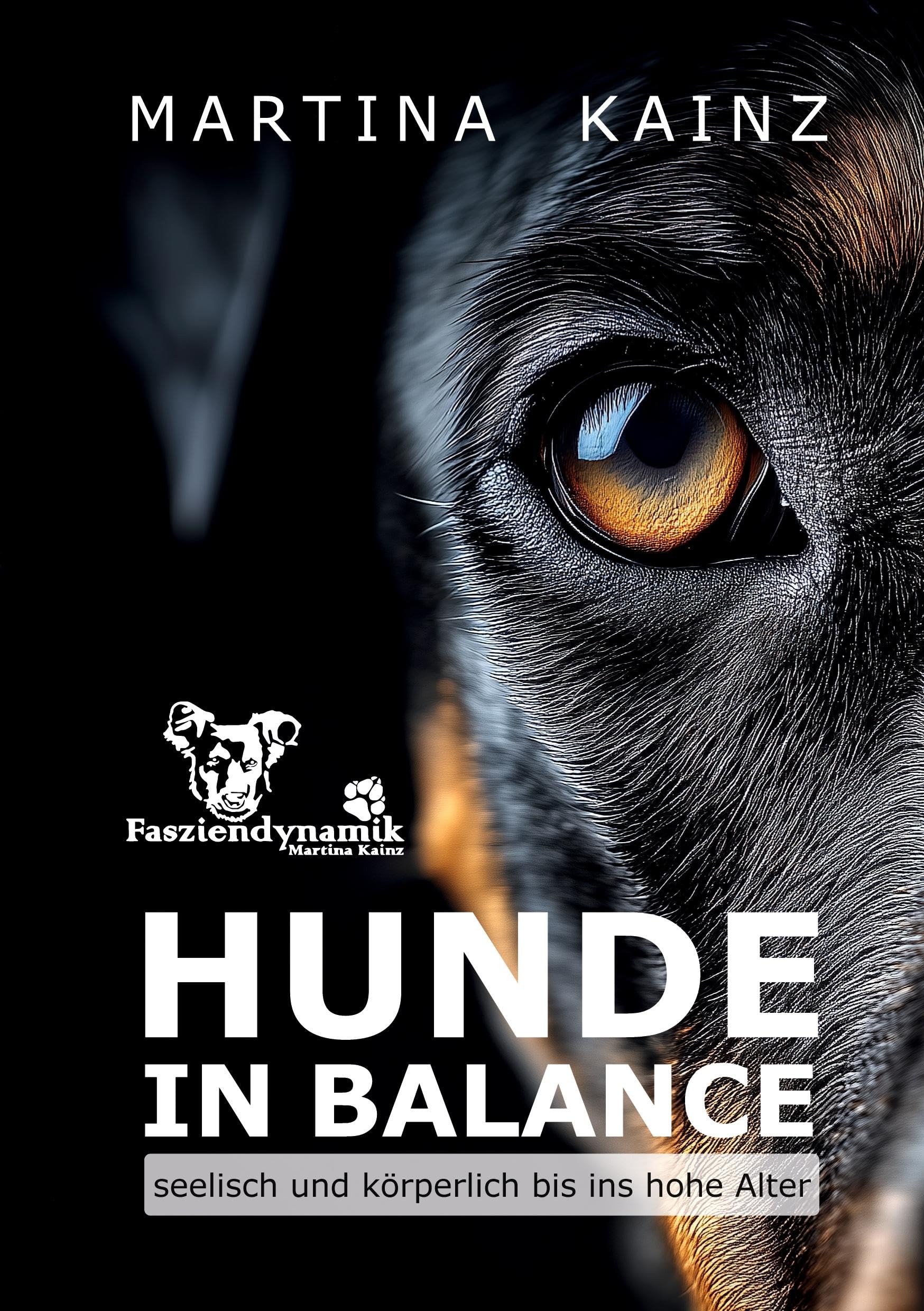 Hunde in Balance: seelisch und körperlich bis ins hohe Alter Medicine