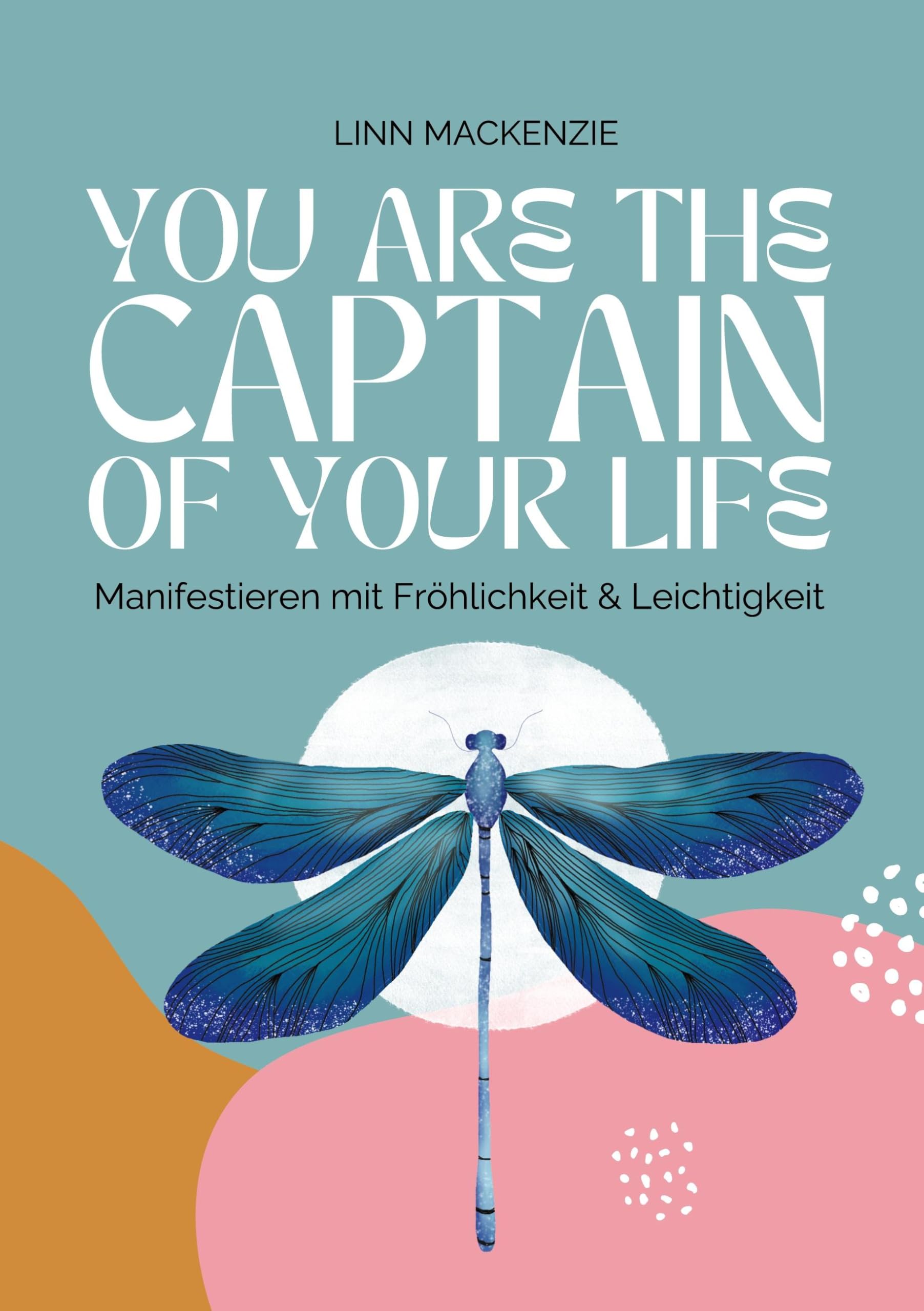 You are the Captain of your Life Lifestyle