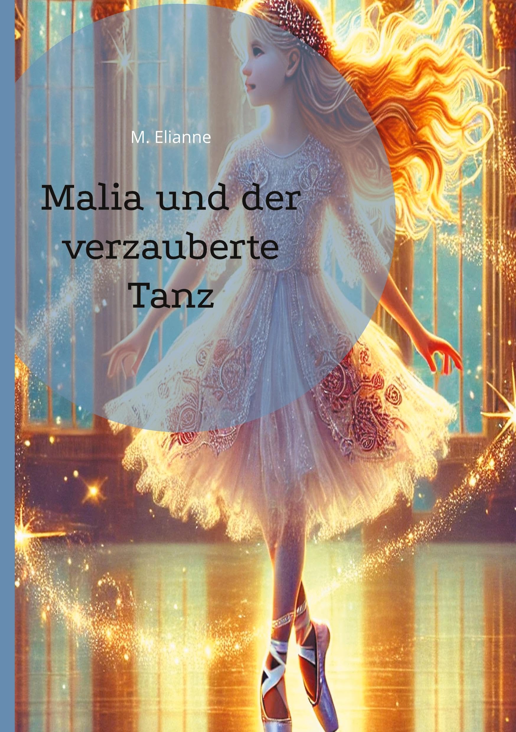 Malia und der verzauberte Tanz Novels & Short Stories