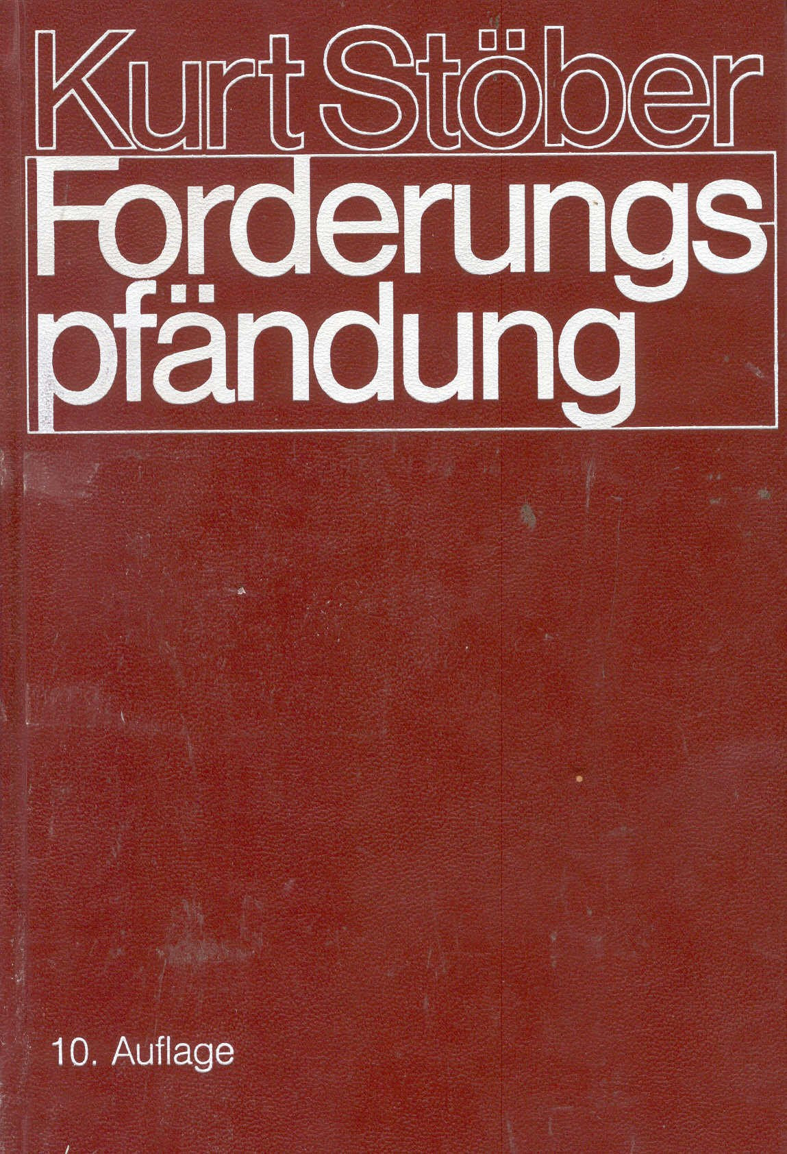 Forderungspfändung: Zwangsvollstreckung in Forderungen und andere Vermögensrechte Law