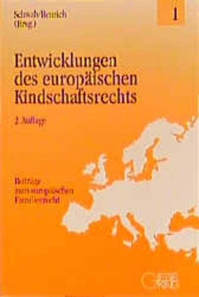 Entwicklungen des europäischen Kindschaftsrechts Law