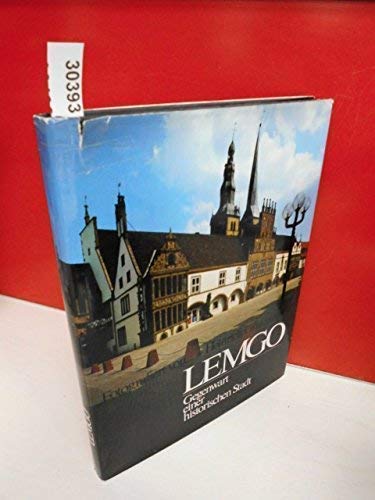 Lemgo: Gegenwart einer historischen Stadt Travel