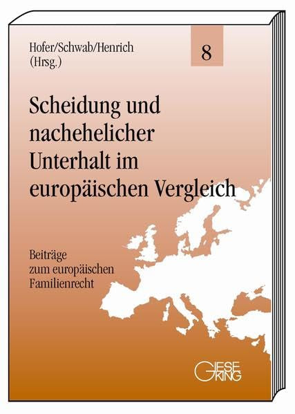 Scheidung und nachehelicher Unterhalt im europäischen Vergleich Law