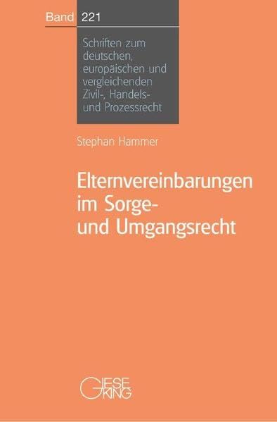 Elternvereinbarungen im Sorge-und Umgangsrecht Law