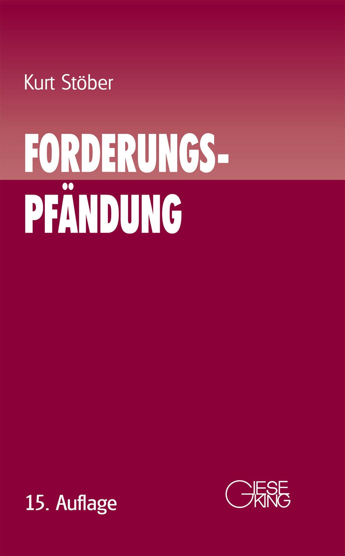 Forderungspfändung: Zwangsvollstreckung in Forderungen und andere Vermögensrechte. Erläuterungsbuch für die Praxis mit Mustern und Beispielen. Law