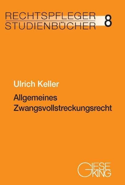 Allgemeines Zwangsvollstreckungsrecht (Rechtspfleger-Studienbücher) Law