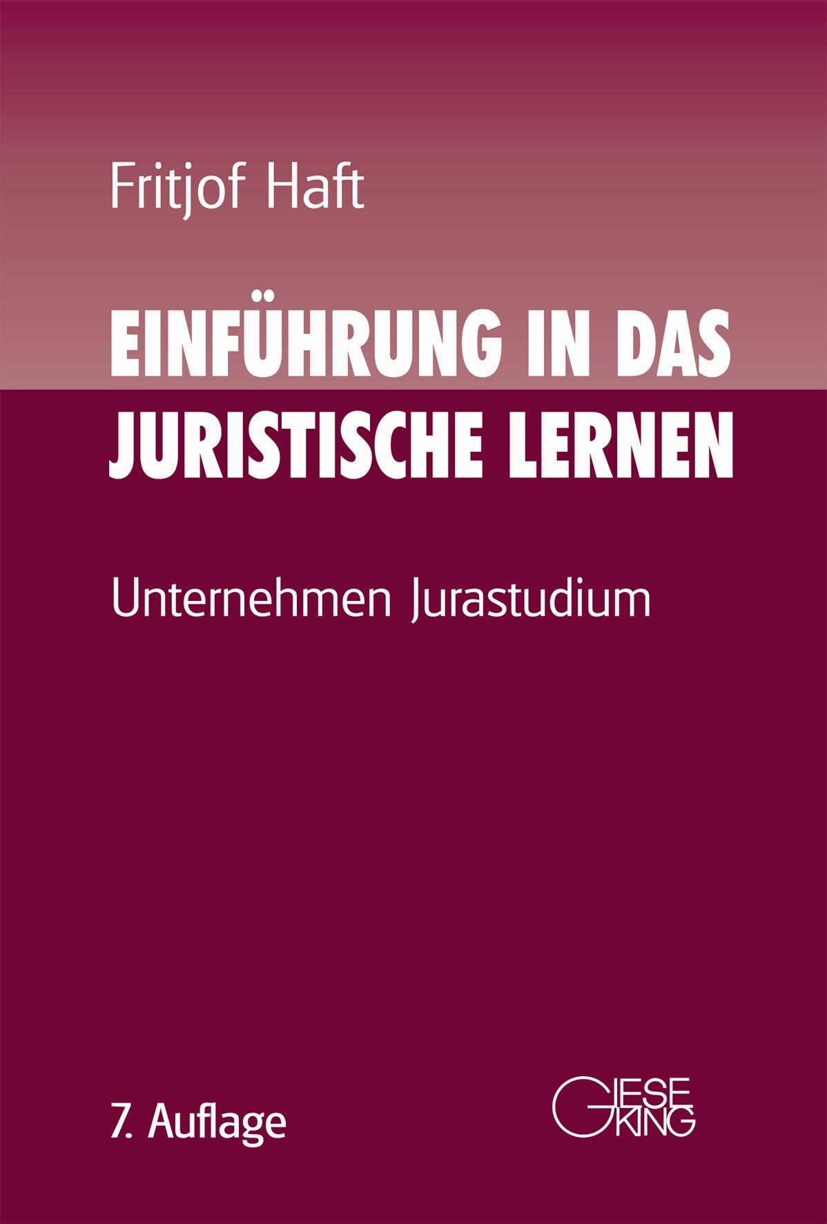 Einführung in das juristische Lernen Law