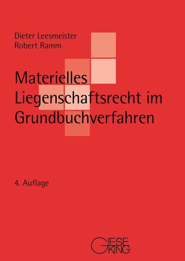 Materielles Liegenschaftsrecht im Grundbuchverfahren Law