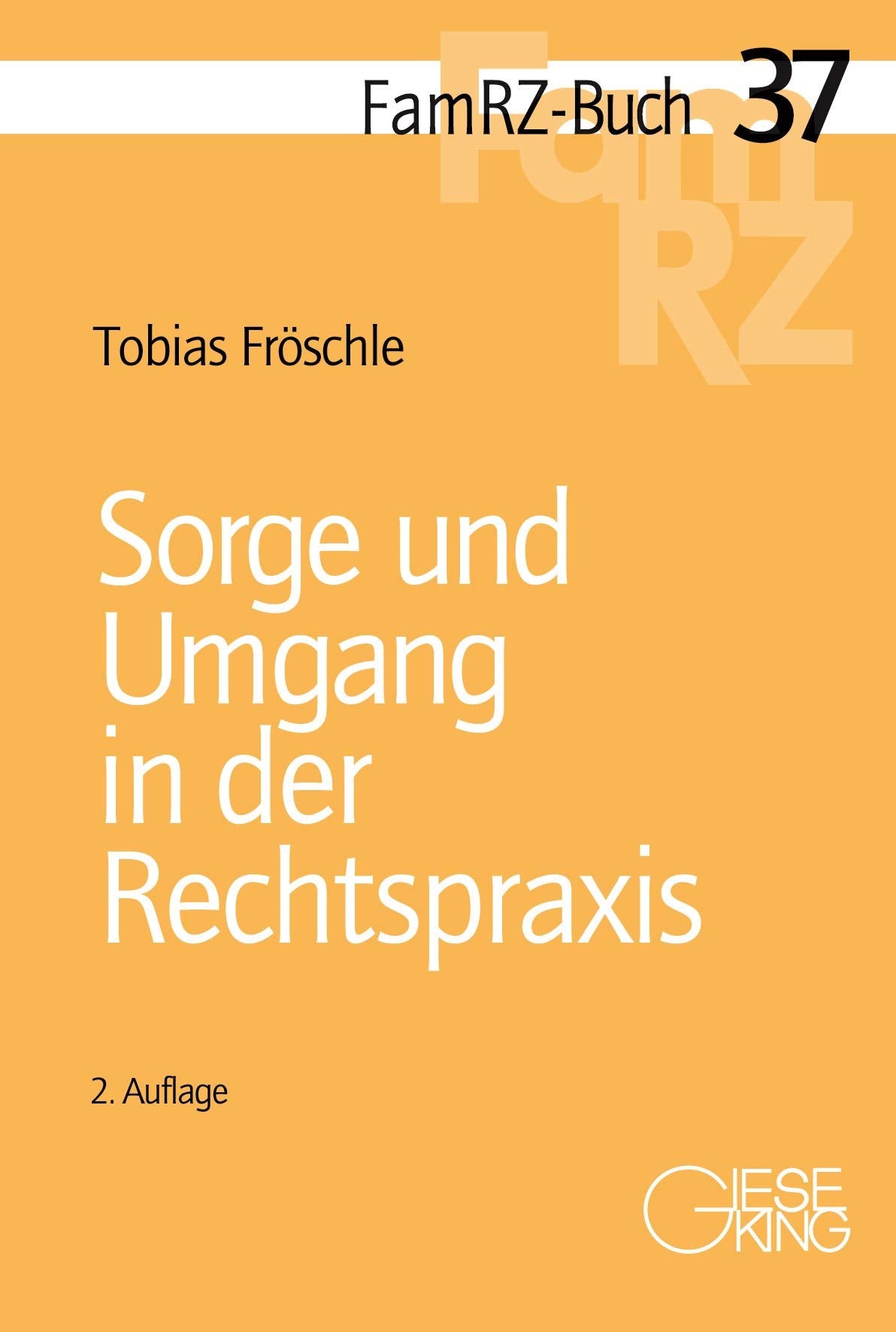 Sorge und Umgang in der Rechtspraxis Law