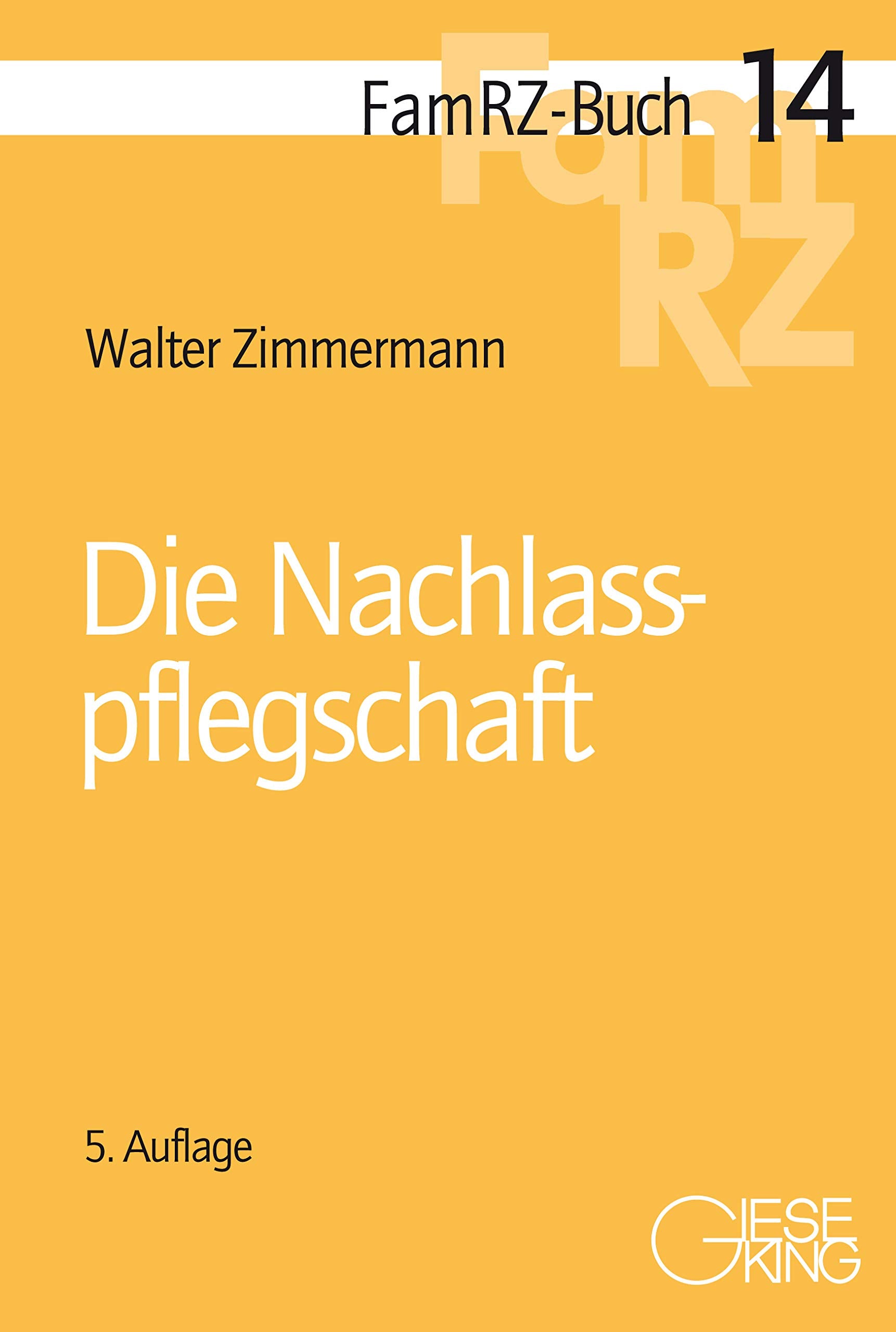 Die Nachlasspflegschaft (FamRZ-Buch) Law