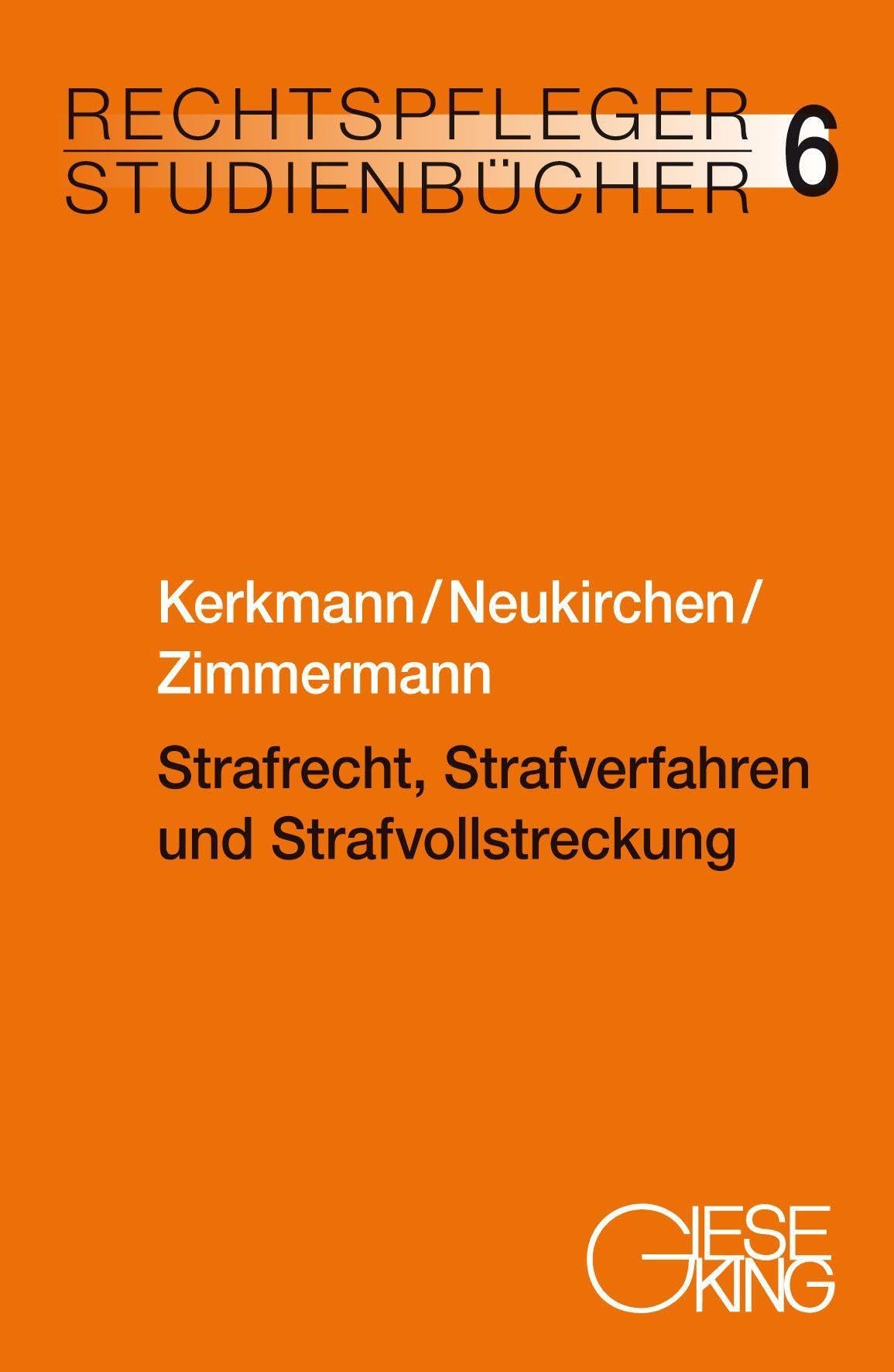 Strafrecht, Strafverfahren und Strafvollstreckung (Rechtspfleger-Studienbücher) Law