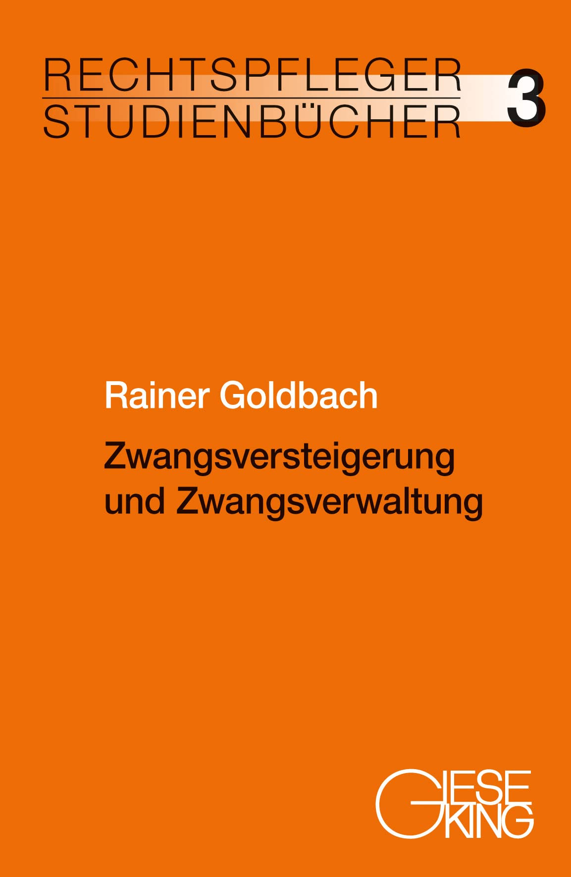 Zwangsversteigerung und Zwangsverwaltung Law Books