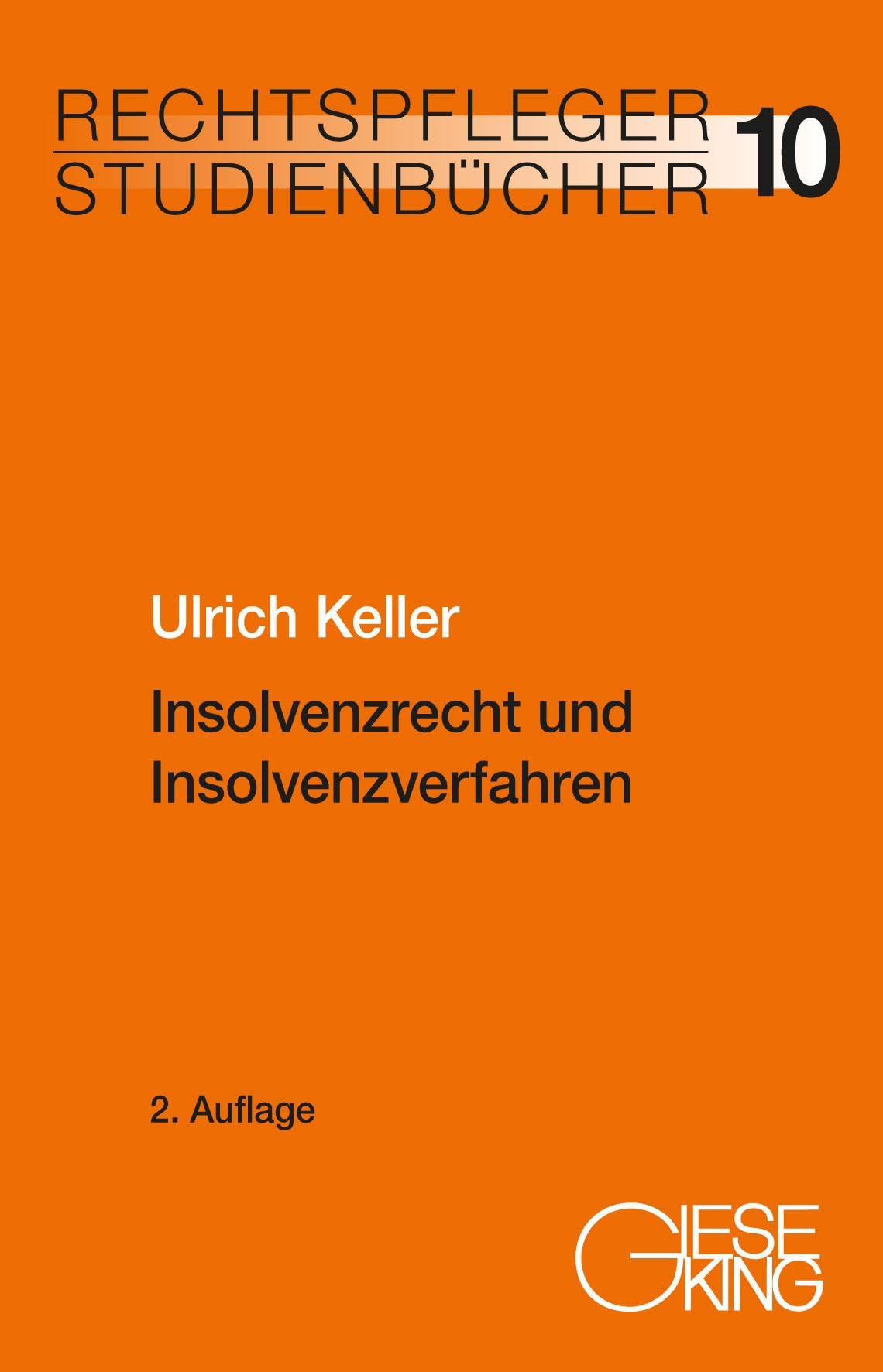 Insolvenzrecht und Insolvenzverfahren (Rechtspfleger-Studienbücher) Law