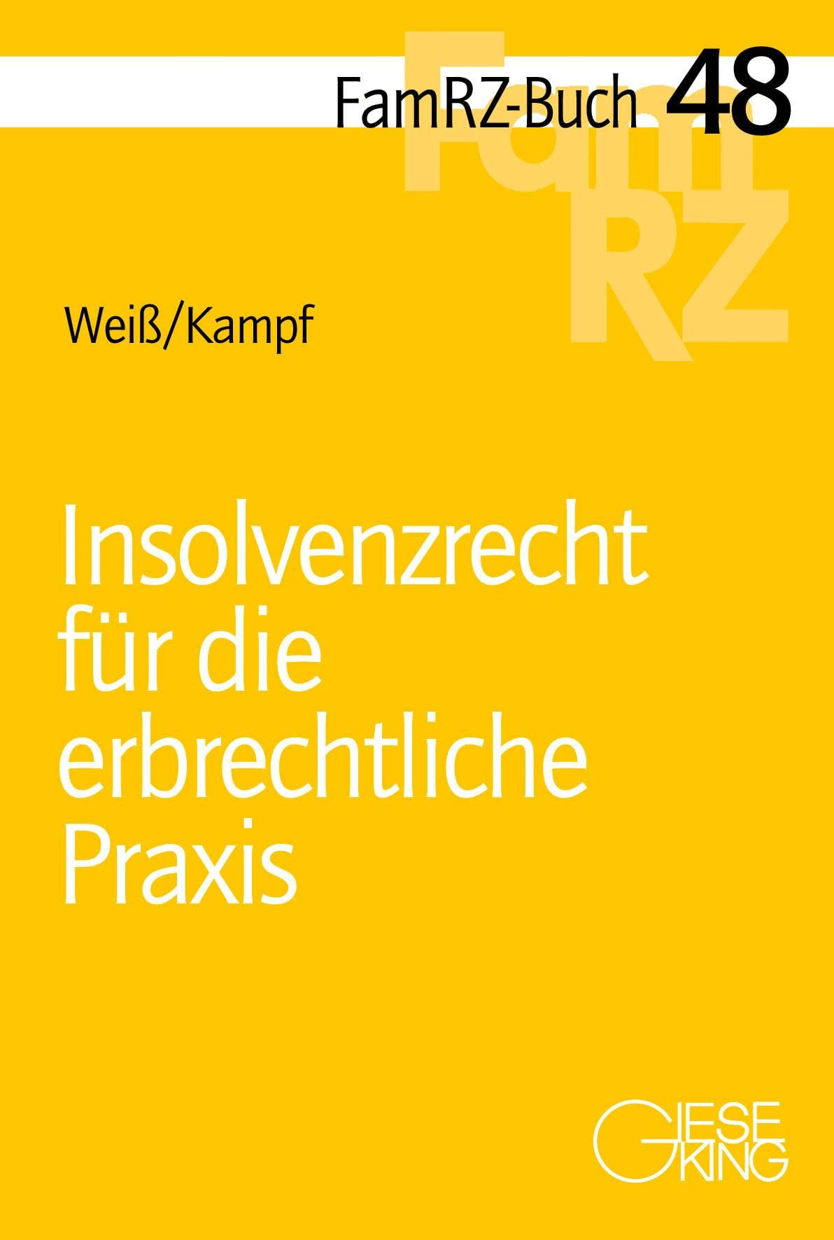 Insolvenzrecht für die erbrechtliche Praxis (FamRZ-Buch) Law
