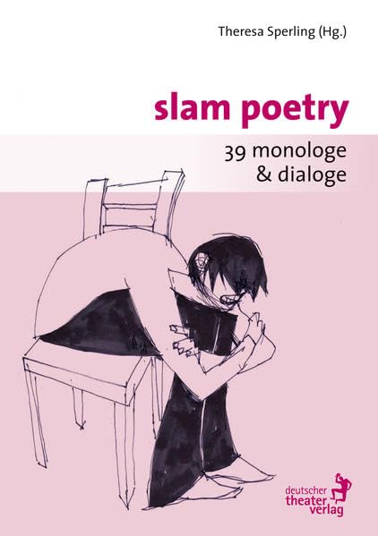 Slam Poetry: 39 Monologe und Dialoge Film, Art & Culture