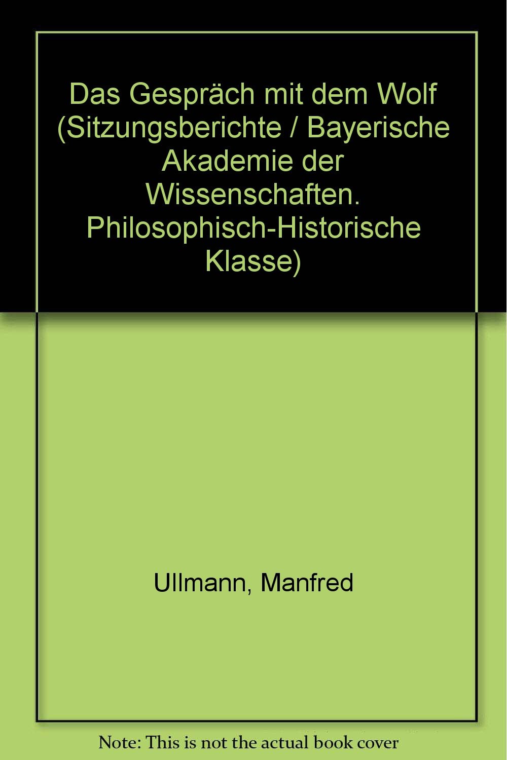 Das Gespräch mit dem Wolf: Beiträge zur Lexikographie des Klassischen Arabisch Contemporary literature