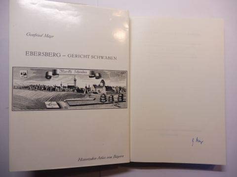 Historischer Atlas von Bayern / Teil Altbayern. Reihe I / Ebersberg mit Gericht Schwaben Politics & History