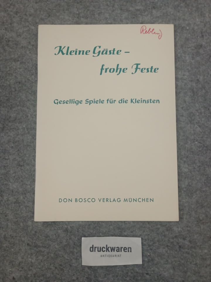 Kleine Gäste, frohe Feste. Gesellige Spiele für die Kleinsten Books