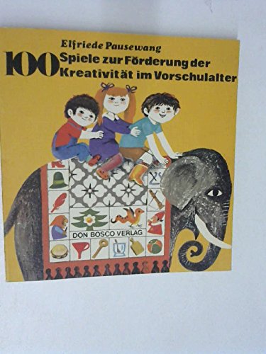 Hundert Spiele zur Förderung der Kreativität im Vorschulalter Psychology
