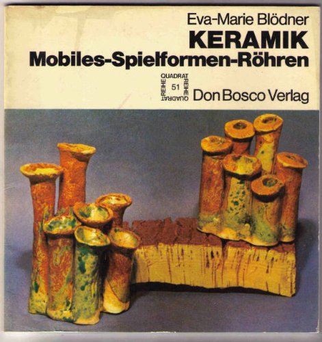 Product Image: Keramik. Mobiles, Spielformen, Röhren