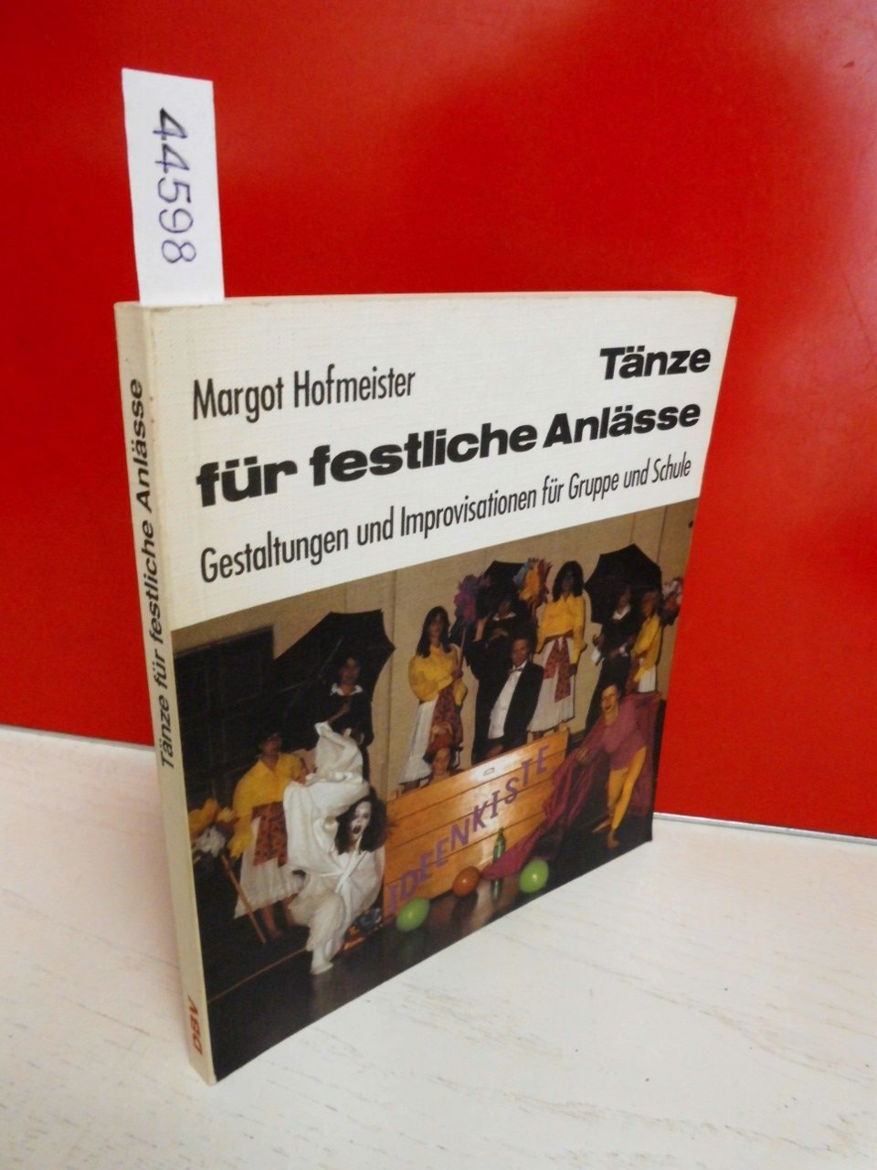 Tänze für festliche Anlässe. Gestaltungen und Improvisationen für Gruppe und Schule Education & Training