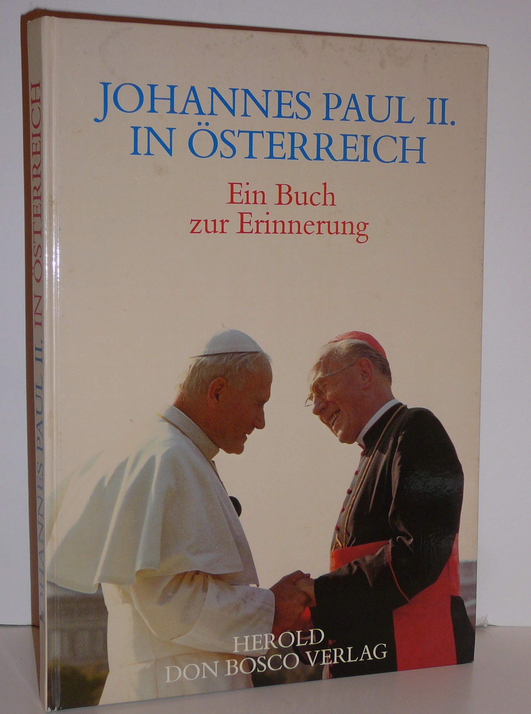 Johannes Paul II. in Österreich. Ein Buch zur Erinnerung Books
