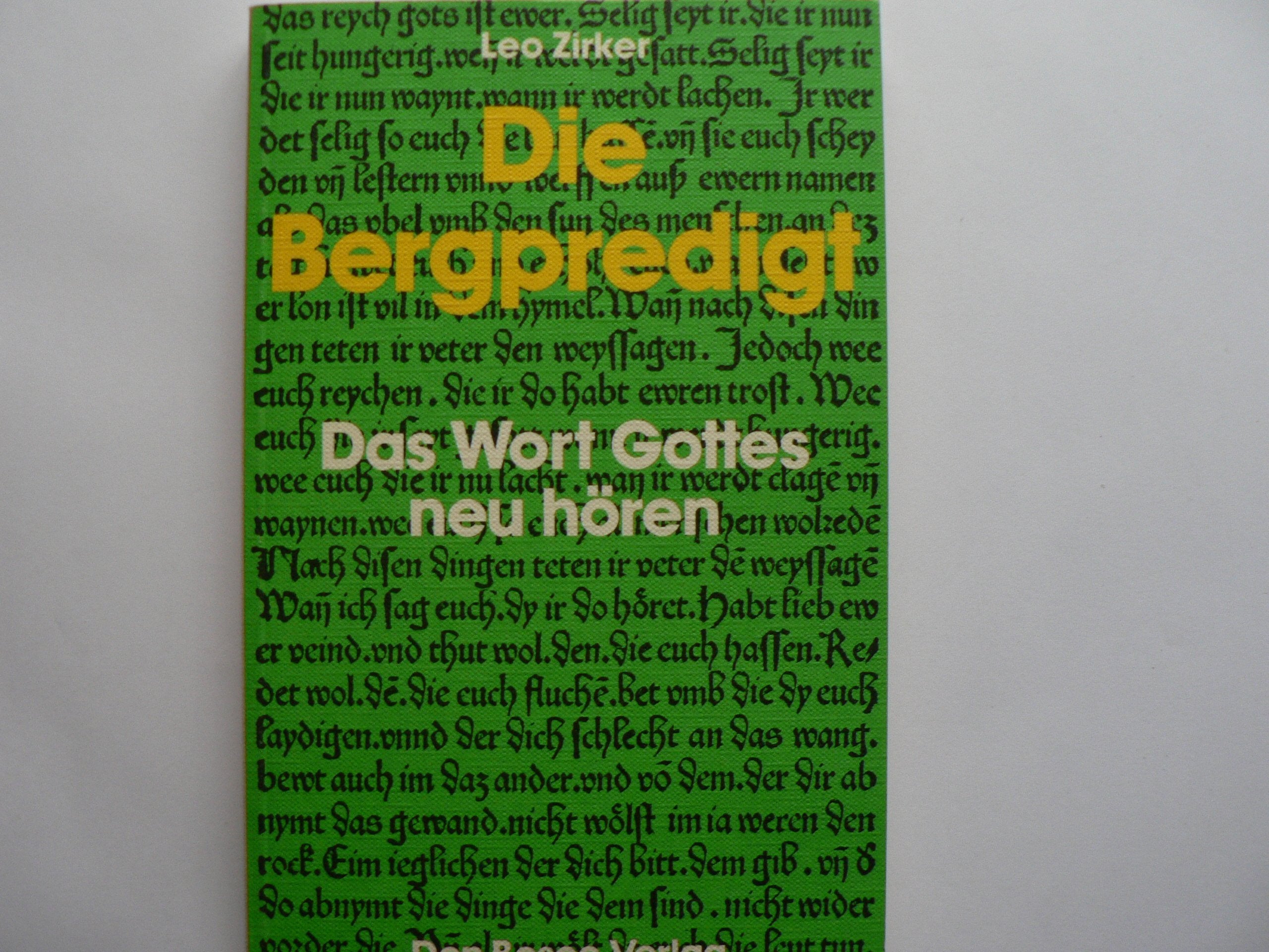 Die Bergpredigt. Das Wort Gottes neu hören. Erwachsenenbildung - Katechese - Jugendarbeit Religion & Esotericism