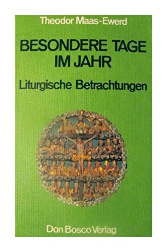 Besondere Tage im Jahr. Liturgische Betrachtungen Books