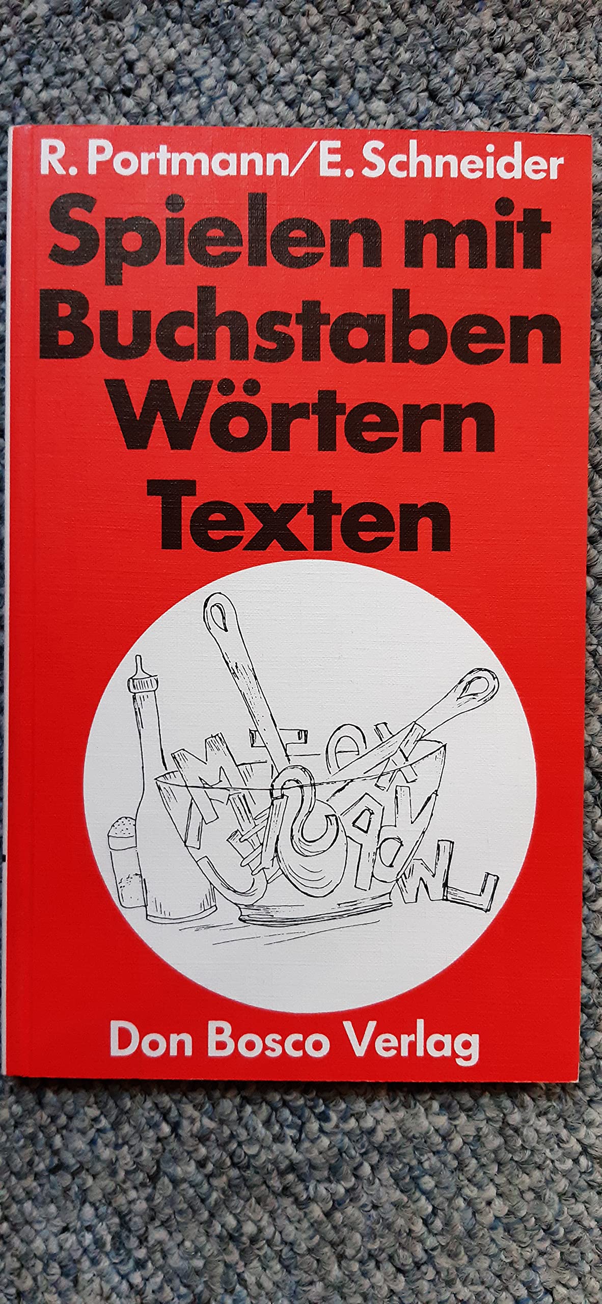 Spielen mit Buchstaben, Wörtern, Texten Books