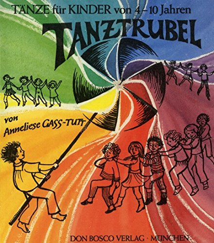 Tanztrubel: Tänze für Kinder von 4-10 Jahren Film, Art & Culture