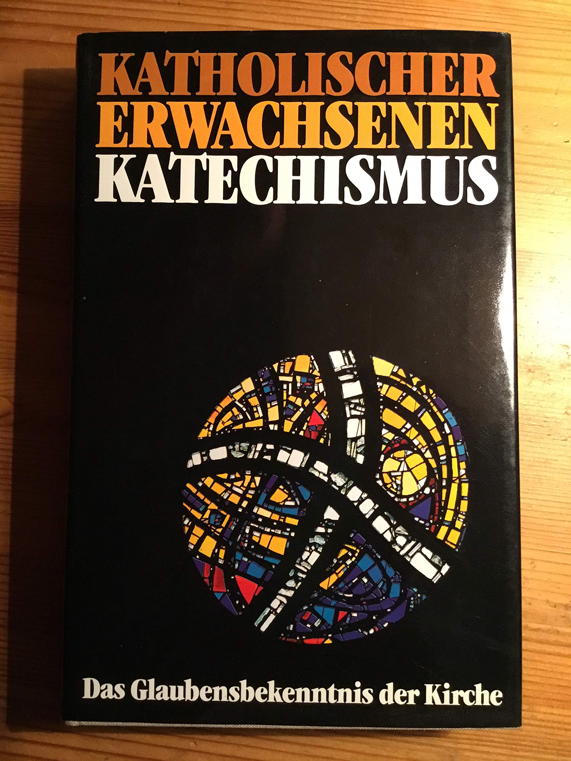 Katholischer Erwachsenen-Katechismus - Das Glaubensbekenntnis der Kirche Religion & Esotericism