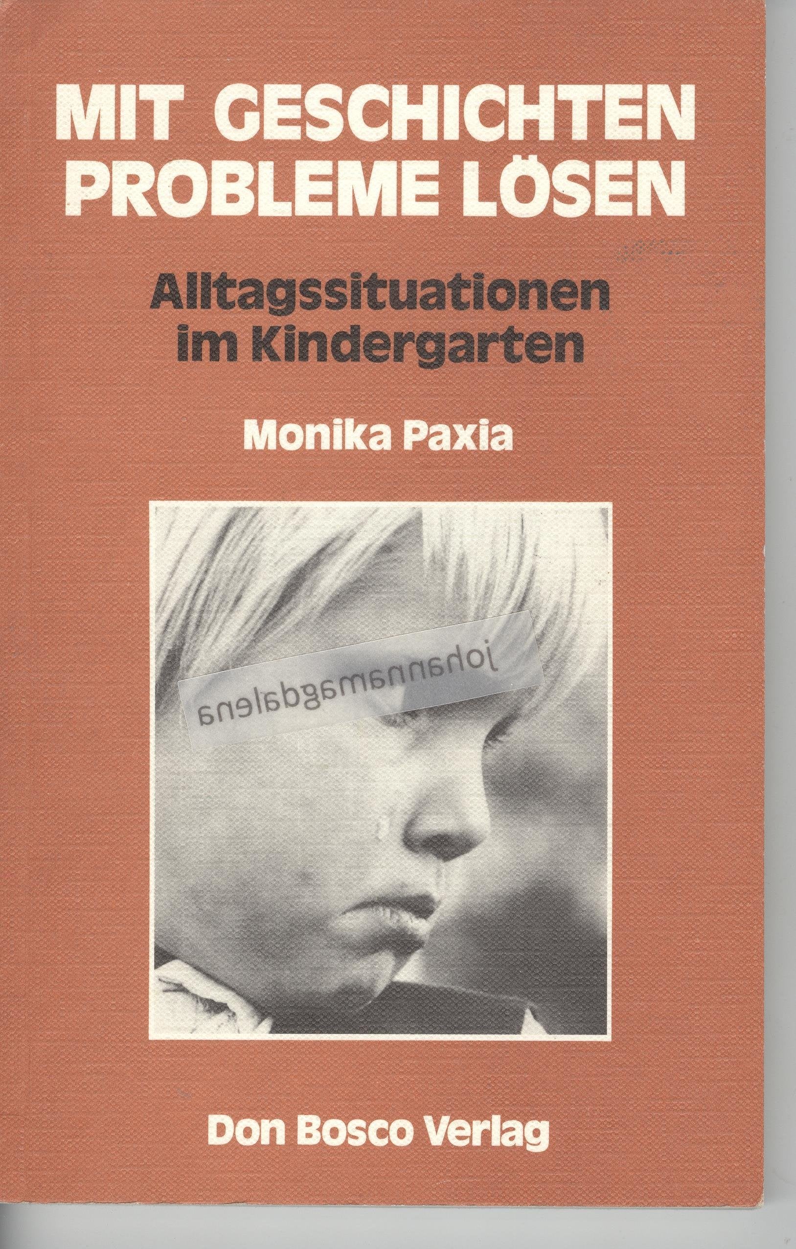 Mit Geschichten Probleme lösen. Alltagssituationen im Kindergarten Books