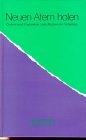 Neuen Atem holen. Gebete und Gedanken zum Beginn des Schultags Religion & Esotericism