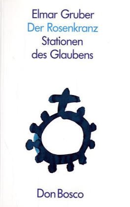 Der Rosenkranz. Stationen des Glaubens Lifestyle
