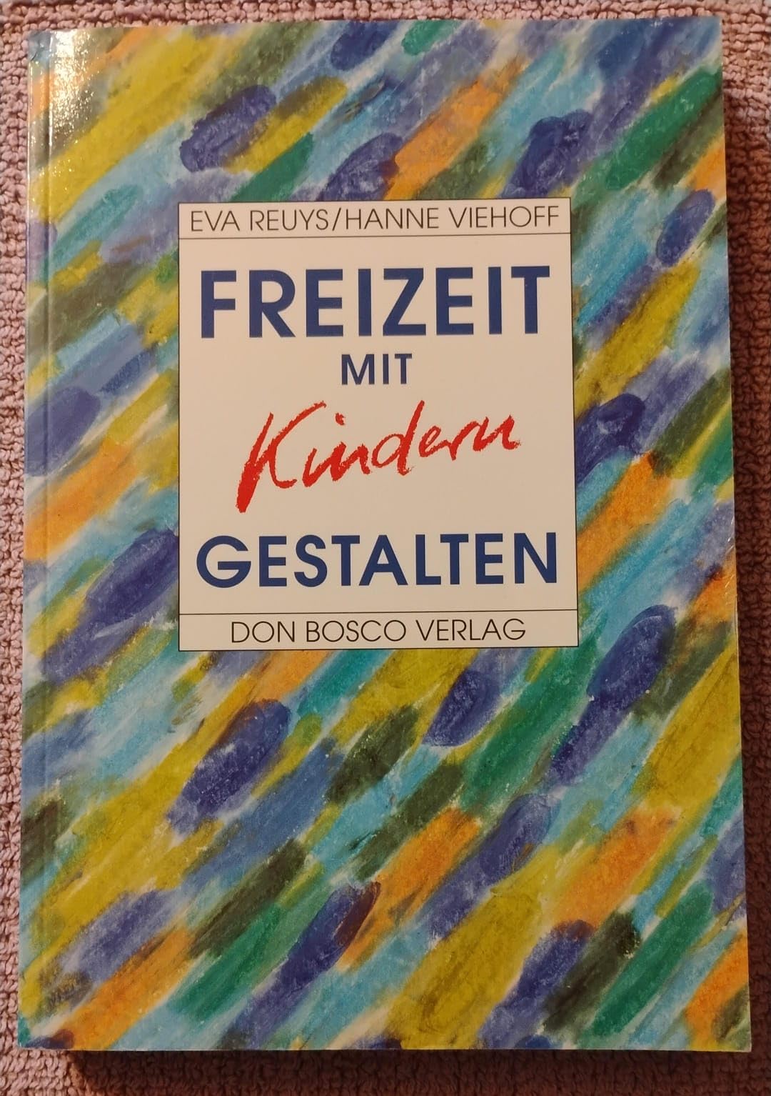 Freizeit mit Kindern gestalten Education & Training Books