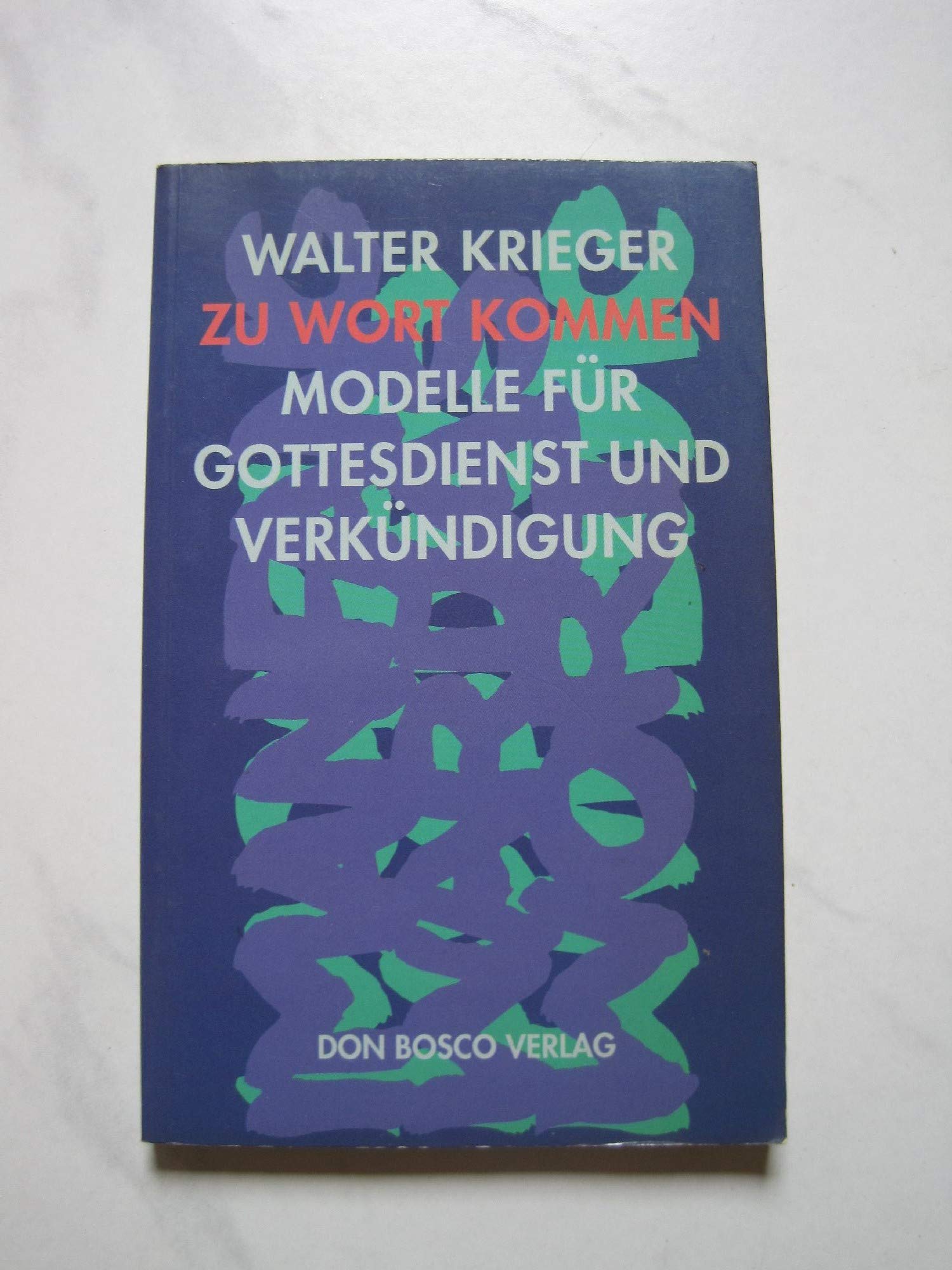 Zu Wort kommen - Modelle für Gottesdienst und Verkündigung Books