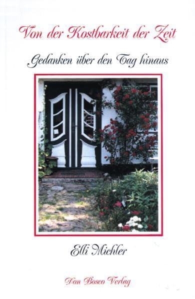 Von der Kostbarkeit der Zeit. Gedanken über den Tag hinaus Lifestyle