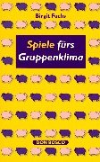 Spiele fürs Gruppenklima Leisure & Fun Books