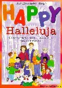 Happy Halleluja: 2 x 12 Gottesdienste für kleine Kinder und ihre Familien Religion & Esotericism