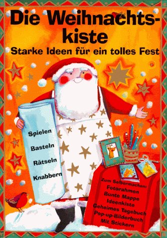 Die Weihnachtskiste: Starke Ideen für ein tolles Fest Non-fiction