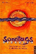Sonntagsgedanken. Betrachtungen und Gebete für alle Sonn- und Festtage: Sonntagsgedanken, Lesejahr A Religion & Esotericism