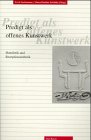 Predigt als offenes Kunstwerk: Homiletik und Rezeptionsästhetik Memories