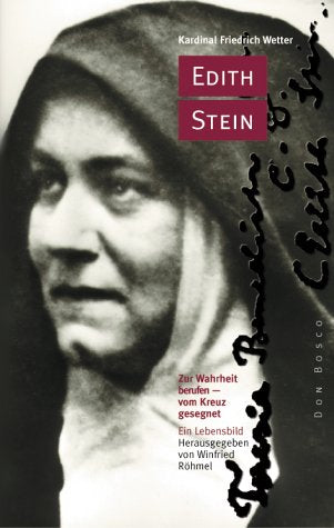 Edith Stein: Zur Wahrheit berufen - vom Kreuz gesegnet. Ein Lebensbild Science