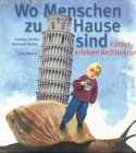 Wo Menschen zuhause sind - Kinder erleben Architektur Living & Furnishing