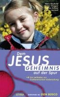 Dem Jesus-Geheimnis auf der Spur book