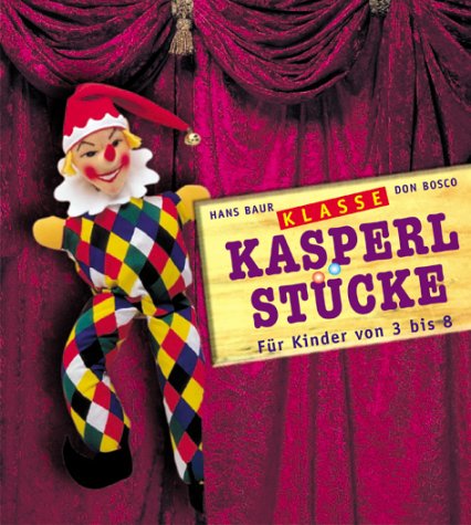 Klasse Kasperlstücke: Für Kinder von 3 bis 8 Books