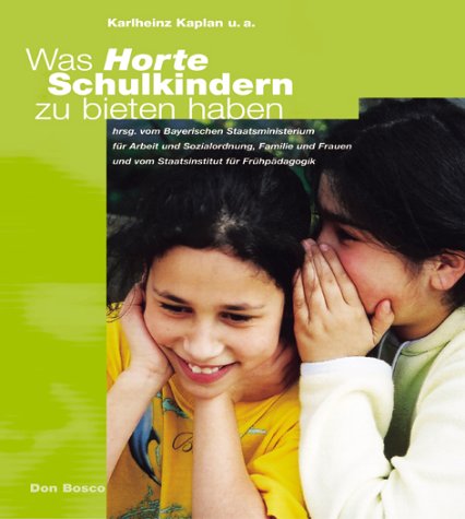 Was Horte Schulkindern zu bieten haben Books