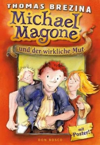 Product Image: Michael Magone und der wirkliche Mut