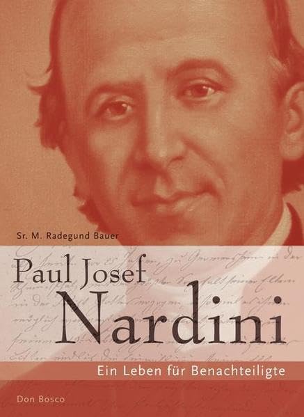 Paul Josef Nardini: Ein Leben für Benachteiligte Memories