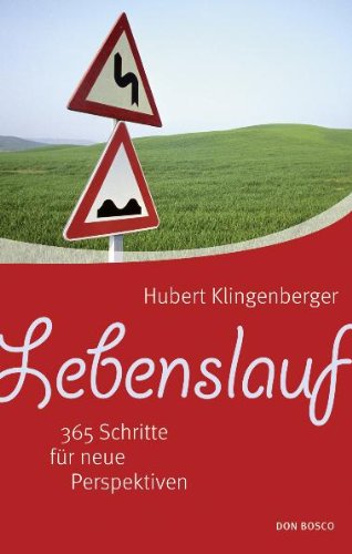 Lebenslauf: 365 Schritte für neue Perspektiven Lifestyle